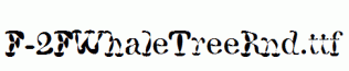 F-2FWhaleTreeRnd.ttf