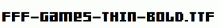 FFF-Games-Thin-Bold.ttf