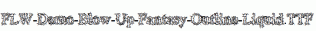 FLW-Demo-Blow-Up-Fantasy-Outline-Liquid.ttf