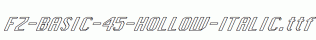 FZ-BASIC-45-HOLLOW-ITALIC.ttf