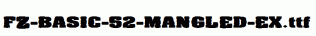 FZ-BASIC-52-MANGLED-EX.ttf