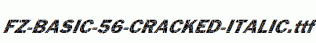 FZ-BASIC-56-CRACKED-ITALIC.ttf