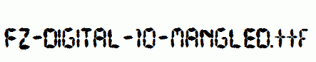 FZ-DIGITAL-10-MANGLED.ttf