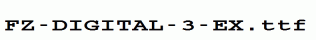 FZ-DIGITAL-3-EX.ttf