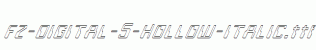 FZ-DIGITAL-5-HOLLOW-ITALIC.ttf