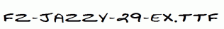 FZ-JAZZY-29-EX.ttf