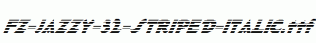 FZ-JAZZY-32-STRIPED-ITALIC.ttf