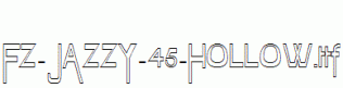 FZ-JAZZY-45-HOLLOW.ttf