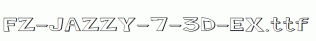 FZ-JAZZY-7-3D-EX.ttf