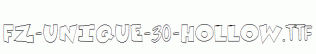 FZ-UNIQUE-30-HOLLOW.ttf
