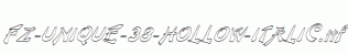 FZ-UNIQUE-38-HOLLOW-ITALIC.ttf