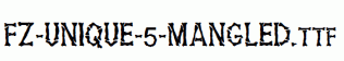 FZ-UNIQUE-5-MANGLED.ttf