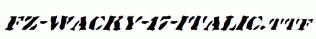 FZ-WACKY-17-ITALIC.ttf