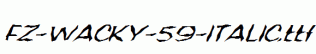 FZ-WACKY-59-ITALIC.ttf