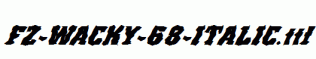 FZ-WACKY-68-ITALIC.ttf
