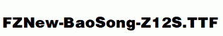 FZNew-BaoSong-Z12S.ttf