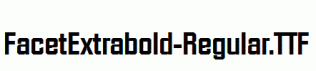 FacetExtrabold-Regular.ttf