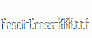Fascii-Cross-BRK.ttf