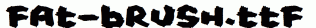 Fat-Brush.ttf