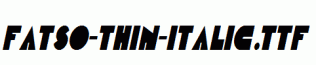 Fatso-Thin-Italic.ttf