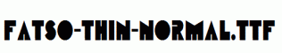 Fatso-Thin-Normal.ttf