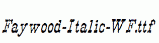 Faywood-Italic-WF.ttf