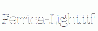 Ferrica-Light.ttf