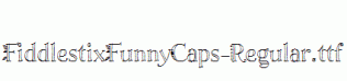 FiddlestixFunnyCaps-Regular.ttf