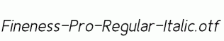Fineness-Pro-Regular-Italic.otf
