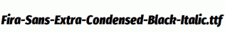 Fira-Sans-Extra-Condensed-Black-Italic.ttf