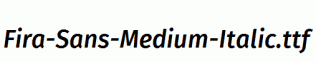 Fira-Sans-Medium-Italic.ttf
