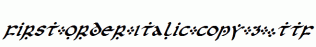 First-Order-Italic-copy-3-.ttf