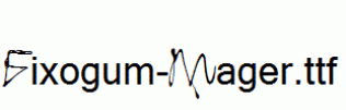 Fixogum-Mager.ttf