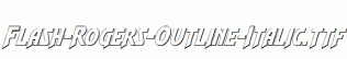 Flash-Rogers-Outline-Italic.ttf