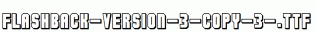 Flashback-version-3-copy-3-.ttf