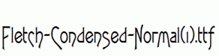 Fletch-Condensed-Normal(1).ttf