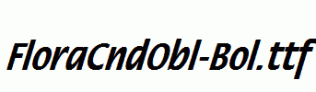 FloraCndObl-Bol.ttf