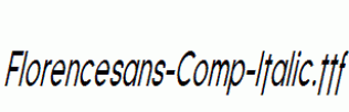 Florencesans-Comp-Italic.ttf