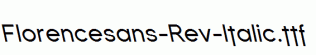 Florencesans-Rev-Italic.ttf