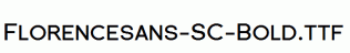 Florencesans-SC-Bold.ttf