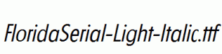 FloridaSerial-Light-Italic.ttf