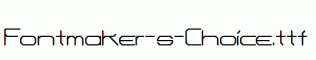 Fontmaker-s-Choice.ttf