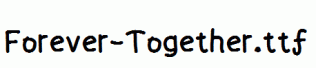 Forever-Together.ttf
