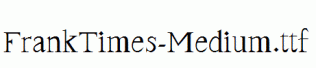 FrankTimes-Medium.ttf