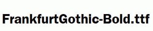 FrankfurtGothic-Bold.ttf