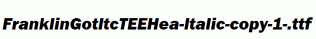 FranklinGotItcTEEHea-Italic-copy-1-.ttf