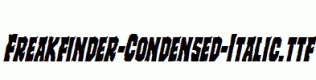 Freakfinder-Condensed-Italic.ttf