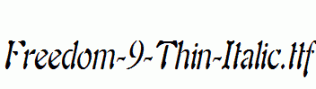 Freedom-9-Thin-Italic.ttf