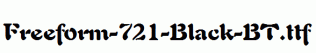 Freeform-721-Black-BT.ttf