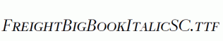 FreightBigBookItalicSC.ttf